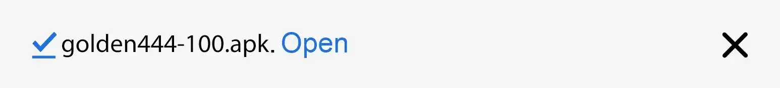 Step 4: open Downloads folder to install Golden444 APK